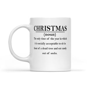 Christmas Definition Quote Outfit Funny Christmas. White Mug Gift For Christmas