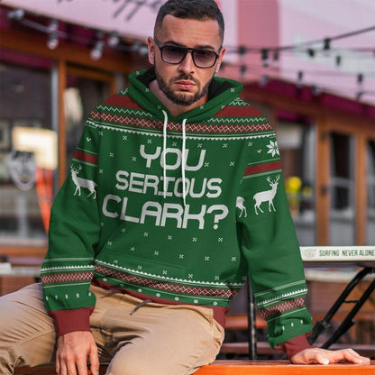 3D You Serious Clark Green National Lampoons Christmas Vacation Ugly Sweater Custom Tshirt Hoodie Apparel