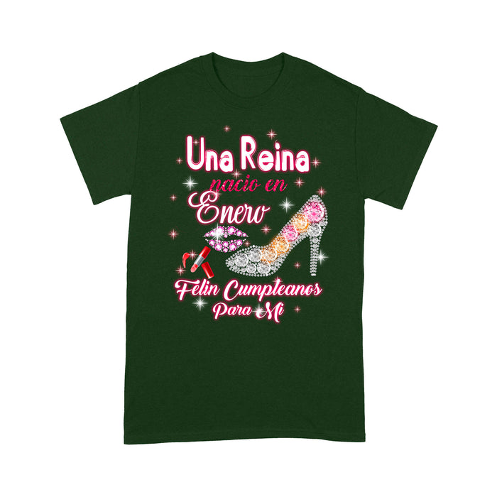 Una Reina Nacio En Enoro Felin Cumpleanos Para Mi - Standard T-shirt Tee Shirt Gift For Christmas