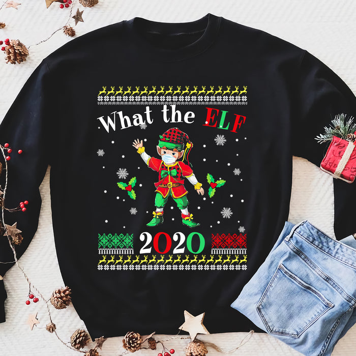 What the ELF 2020 face mask - Funny sweatshirt gifts christmas ugly sweater for men and women