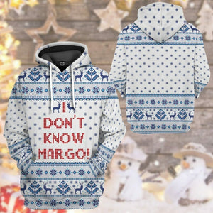 3D I Dont Know Margo National Lampoons Christmas Vacation Ugly Sweater Custom Tshirt Hoodie Apparel