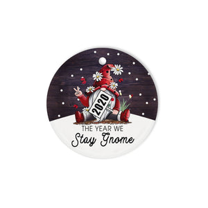 Social distancing 2020 is the year we stay gnome Christmas ornament - Funny quarantined stay home Christmas unique family gift idea