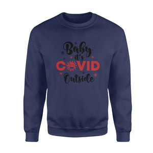 It's Cold Outside Christmas 2020 sweatshirt funny sweatshirt Christmas family gift idea