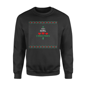This girl loves Christmas - christmas tree funny sweatshirt gifts christmas ugly sweater for men and women