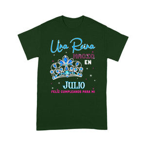 Una Reina Nacio En Julio Feliz Cumpleanos Para Mi T-Shirt - Standard T-shirt Tee Shirt Gift For Christmas