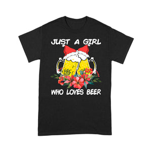 Just A Girl Who Loves Beer Funny Christmas  Tee Shirt Gift For Christmas