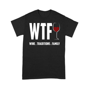 Funny Christmas Outfit - WTF Wine Traditions Family Tee Shirt Gift For Christmas