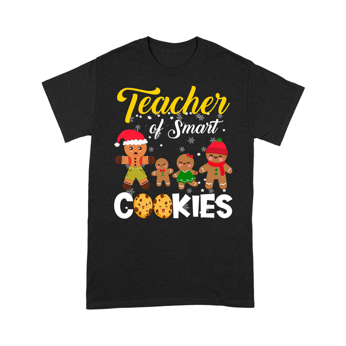 Teacher Of Smart Cookies Funny Teacher Christmas Gift - Standard T-shirt  Tee Shirt Gift For Christmas