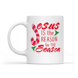 Jesus Is The Reason For The Season Christmas  White Mug Gift For Christmas