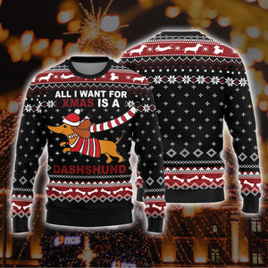 All I Want For Christmas Is A Dachshund Sweater -Ugly Christmas Sweater - Dachshund Ugly Sweater - Christmas Family Gift Idea