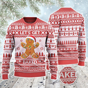 Baker Gift Let's Get Baked All Over Print 3D Sweater, Christmas Ugly Sweater, Christmas Gift, Gift Christmas 2024