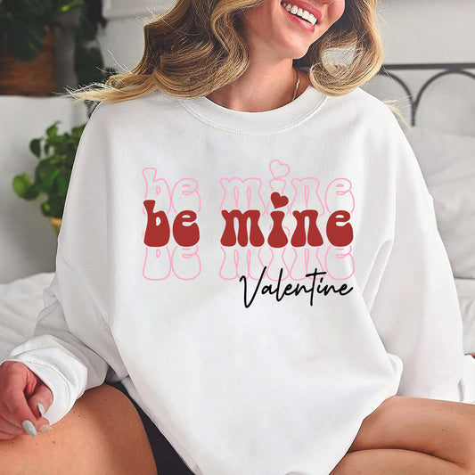 Be Mine Valentine Sweatshirt, Be Mine Shirt, Retro Style Valentine's Shirt, Valentine's Day Shirt, Valentine's Day Gift, Love Shirt