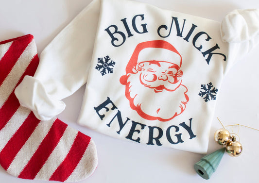 Big Nick energy sweatshirt, Santa sweatshirt, Christmas sweatshirt, funny christmas sweatshirt, ugly sweater