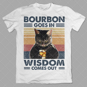 Bourbon Goes In Wisdom Comes Out Black Cat Vintage T-shirt