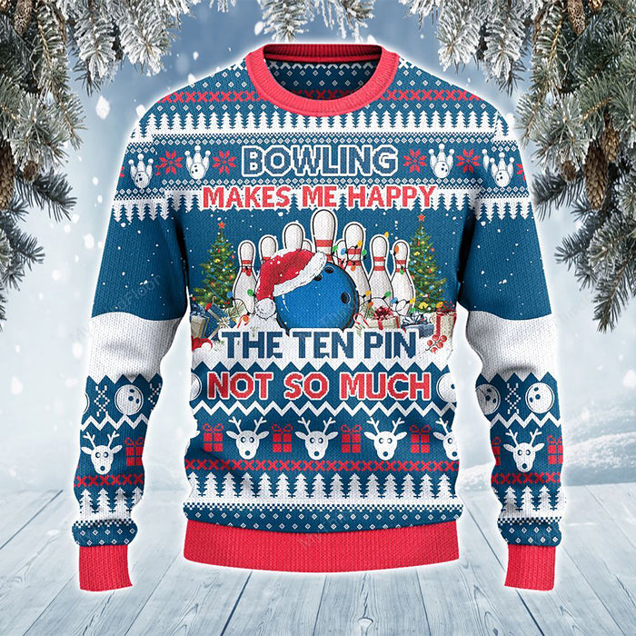 Bowling Makes Me Happy The Ten Pin Not So Sweater, Christmas Gift, Gift Christmas 2022