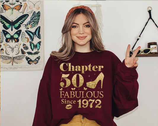 Chapter 50 Fabulous Since 1972 50Th Birthday Gift For Ladies Sweatshirt