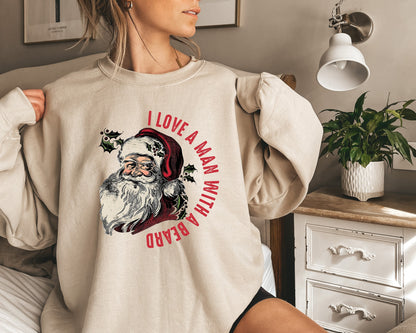 Christmas Sweatshirt,Cute Santa Claus I Love A Man With A Beard Sweatshirt,Cute Santa Claus Shirt,Santa Claus Christmas Shirt,Christmas Gift