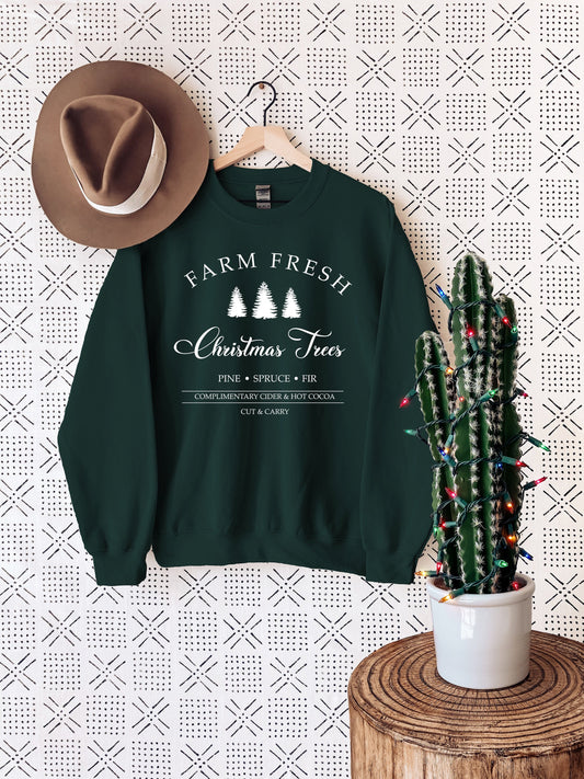 Christmas Sweatshirt, Farm Fresh Christmas Trees,  Christmas Sweatshirt For Women, Gift For Christmas, Christmas Hoodie