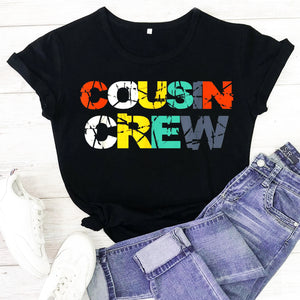 Cousin Crew T-Shirt Kids Women Men Girl Funny Gift One Piece Tee Youth shirt Toddler Jersey T-Shirt