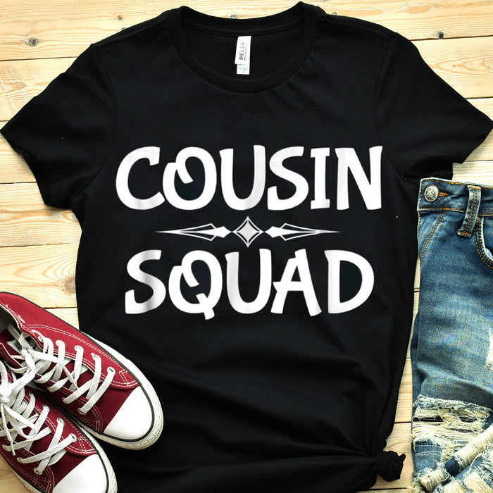 Cousin Squad Funny Tee T-Shirt One Piece Tee Youth shirt Toddler Jersey T-Shirt