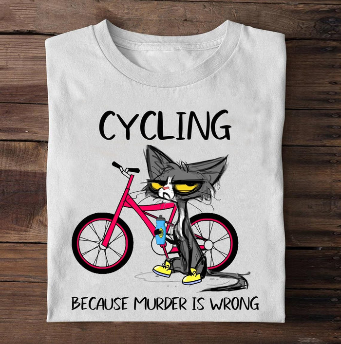 Cycling because Mudder is Wrong Shirt