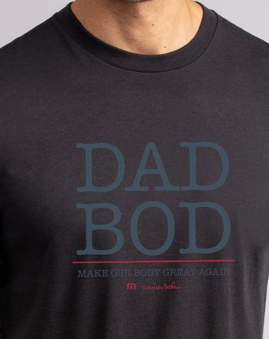 Dad bod make our body great again T-shirts