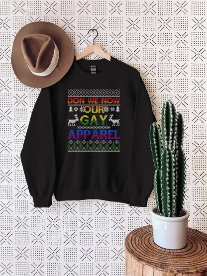 Don We Now Our Gay Apparel Sweatshirt, Rainbow Christmas Shirt, LGBT Christmas Gift, Pride Holiday Shirt, Gay Ugly Sweater