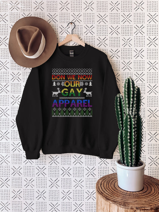 Don We Now Our Gay Apparel Sweatshirt, Rainbow Christmas Shirt, LGBT Christmas Gift, Pride Holiday Shirt, Gay Ugly Sweater