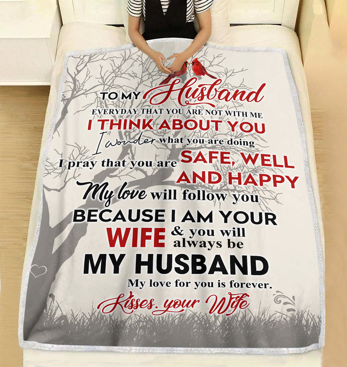 To my Husband everyday that you are not with me your wife think about you Fleece Blanket Christmas family  unique gift idea