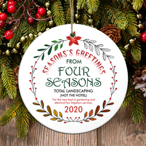 Four Seasons Total Landscaping Ornament Funny Christmas Family Gift Idea
