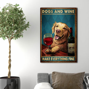 Golden Retriever dogs and wine everything fine, Dogs lover Canvas, Funny Canvas