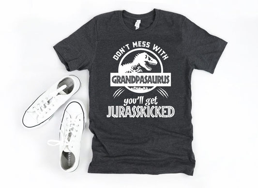 GrandpaSaurus Shirt, Grandpa Shirt, Don't Mess With Grandpa, Grandpa Gift, Gift for Grandpa, Father's Day, Family Shirts