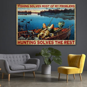 Hunting And Fishing Solve My Problems, Gift for Him Canvas, Canvas Wall Art, Fishing Canvas