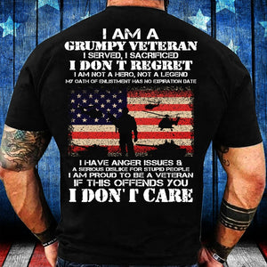I Am A Grumpy Veteran I Don't Care T-Shirt Father's Day
