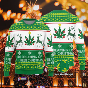 I'm Dreaming Of A Green Christmas Sweater, Cannabis Ugly Christmas Sweater, Funny Christmas Gift Idea