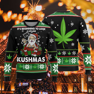 It's Beginning To Look A Lot Like Kushmas Sweater, Cannabis Ugly Christmas Sweater, Funny Christmas Gift Idea