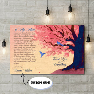 To My Mom, I Know How It Can Feel Like Time Is Quickly Passing By, Gift for Mom, Custom Canvas