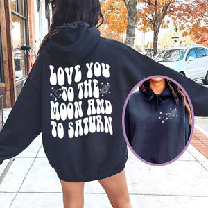 Love You To The Moon And To Saturn Trendy Aesthetic Pullover Hoodie