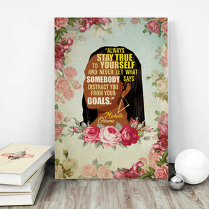 Michelle Obama Feminist Always Stay True to Yourself – Influential Women History Month Framed Canvas, Gift for Her Canvas