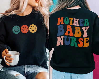 Mother BABY Nurse Sweatshirt, Mother Baby Retro Nurse Shirt, Postpartum Nurse Gift for Labor Delivery Nursing Mother Baby Nurse Mothers gift