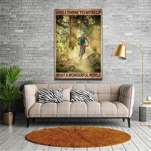 Mountain Cycling – And I Think To Myself, What A Wonderful Word, Cycling Canvas, Wall-art Canvas