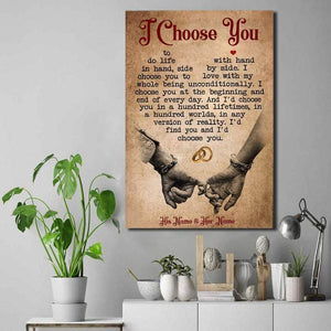 The rings - I Choose You To Do Life With Hand In Hand, Couple Canvas, Anniversary Gift