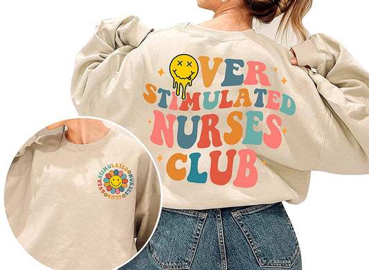 Overstimulated Nurses Club T-Shirt, Cute Retro Nurse Sweatshirt, Funny NICU Nurse Long Sleeve, OB Doctor Hoodie