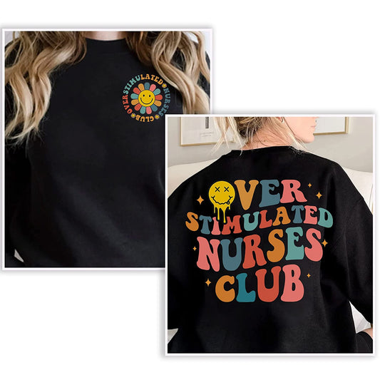 Overstimulated Nurses Club T-Shirt, Cute Retro Nurse Sweatshirt, Funny NICU Nurse Long Sleeve, OB Doctor Hoodie