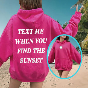 Text me when you find the sunset aesthetic words on back Zip Hoodie