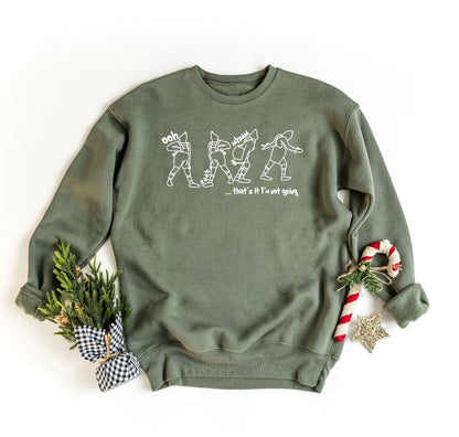 That's It I'm Not Going Sweatshirt, Funny Christmas Sweater, Cute Christmas Sweatshirt, Christmas Gift For Her, Merry Christmas Sweatshirt