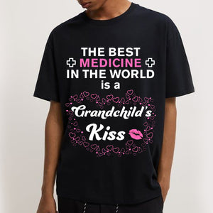 The Best Medicine is Grandchild's Kiss Gift For Grandma Grandpa Grandparent Tee T shirt