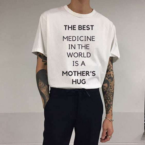 The Best Medicine is Mom's Hug Gift For Dad Mom mother's day Tee T shirt