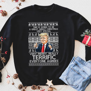 This is going to be a great, great Christmas funny sweatshirt gifts christmas ugly sweater