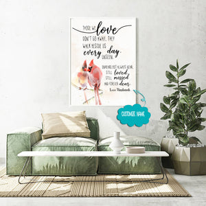 Personalized Those We Love Don't Go Away Canvas